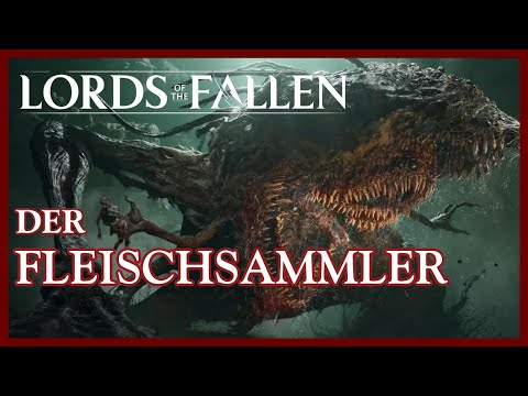 Lords of the Fallen - Der Fleischsammler Bosskampf