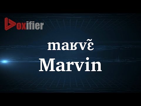 How to Pronunce Marvin in French - Voxifier.com