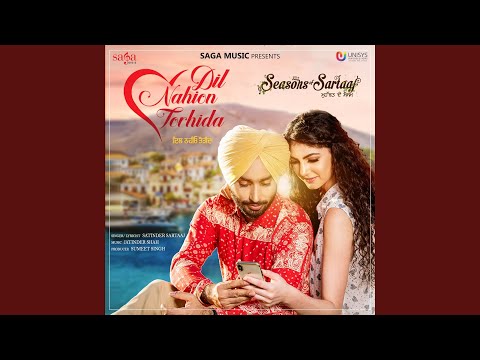 Dil Nahion Torhida (From "Seasons of Sartaaj")
