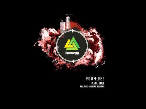 RIQ, Felipe G - Planet Tour (Original Mix)