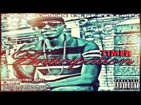Timer ft KP - Only Thing We Know [Anticipation Mixtape]
