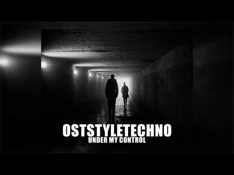 OST STYLE TECHNO - Under My Control
