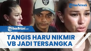 TANGIS HARU Nikita Mirzani Dengar Vadel Badjideh Jadi Tersangka: Semua yang Saya Bilang Benar!