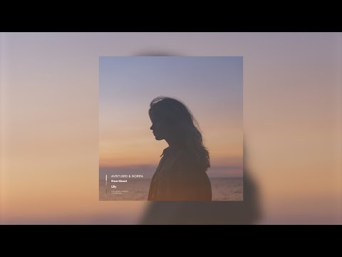 AVNT:GRD & NORRA - Heartbeat