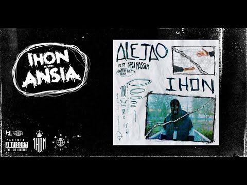 IHON ft ABU NASSIM - ALEJAO (Prod. Sabio Beats) // ANSIA