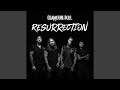 Resurrection