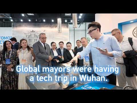 Global mayors discover Wuhan's futuristic side