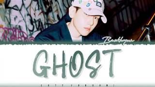 BAEKHYUN - &#39;GHOST&#39; Lyrics [Color Coded_Han_Rom_Eng]