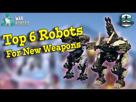 Top 6 Best Robots For Update 8.0 - War Robots New Weapons Gameplay 4k Ultra HD