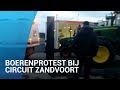 Protestboeren willen circuit Zandvoort op, veegwagen houdt ze tegen