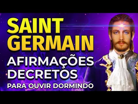 "EU SOU" AFIRMAÇÕES BASEADAS NOS DECRETOS DE SAINT GERMAIN | PARA OUVIR DORMINDO