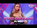 DJ WEF // VIBE STREAM // Live DJ Set