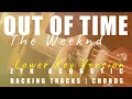 OUT OF TIME (Lower Key Ver.) - The Weeknd | Acoustic Karaoke | Chords