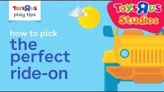 Play Tips: How to Pick the Perfect Ride-on | Toys"R&quo