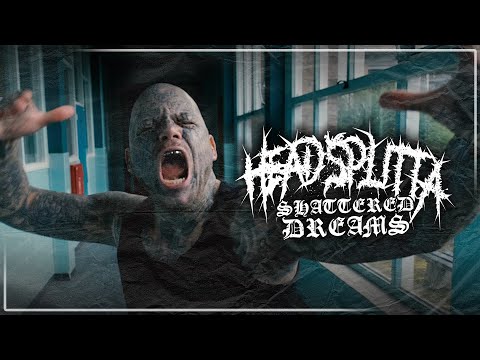 Headsplitta - Shattered Dreams (Official Video 2023)
