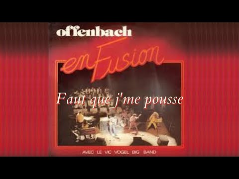 Faut que j'me pousse - Offenbach & Vic Vogel Big Band 'En Fusion'