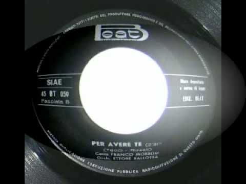 FRANCO MORSELLI Per avere te