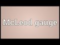McLeod Gauge Meaning
