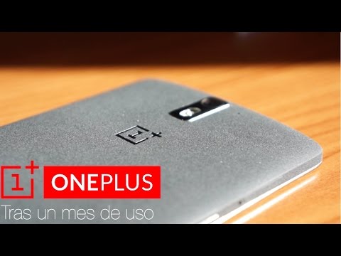 OnePlus One tras un mes de uso