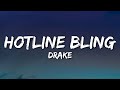 Drake - Hotline Bling (Lyrics)