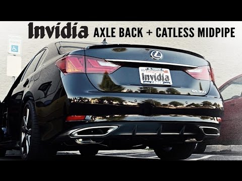 GS 350 Invidia Midpipe and Q300 Axle Back