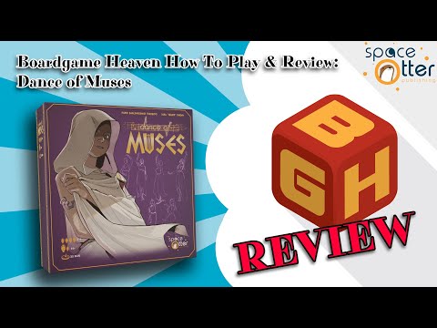 Boardgame Heaven How To Play & Review 198: Dance of Muses (Space Otter)