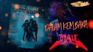 Download lagu MAY - Dalam Kembara mp3