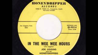Joe Liggins - In The Wee Wee Hours
