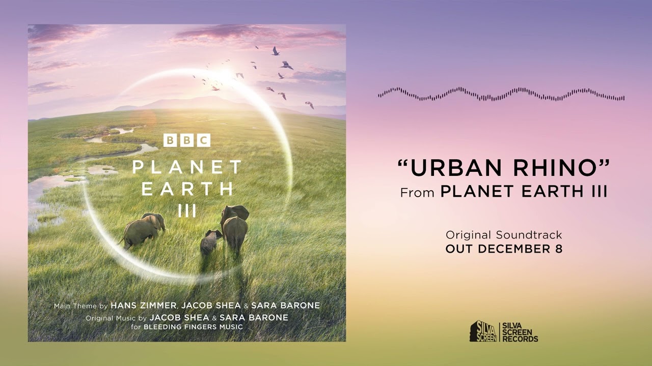 Planet Earth III - Urban Rhino (Official Audio)
