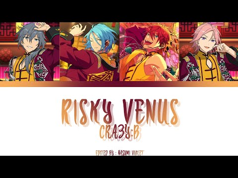【ES】 Risky Venus - Crazy:B 「KAN/ROM/ENG/IND」