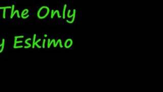 I&#39;m The Only Gay Eskimo - Corky and the juice pigs [Lyrics]