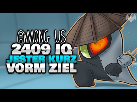 2409 IQ JESTER bleibt LIEGEN... 🐦 - ♠ Among Us ♠
