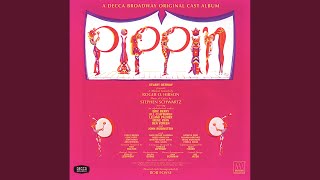 Finale &quot;Pippin&quot; (Pippin/1972 Original Broadway Cast Recording)