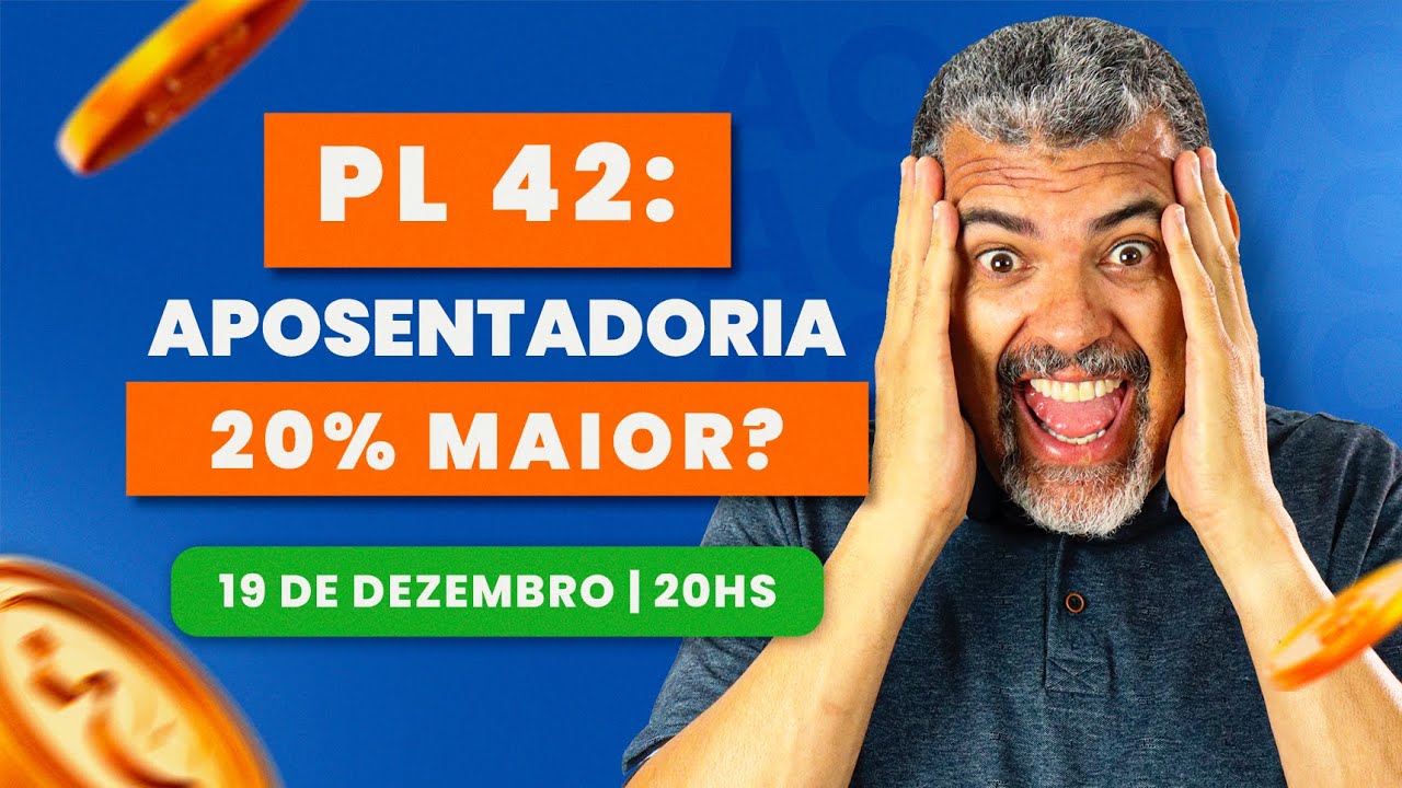 PL 42: furo na lei abre brecha para aposentadoria 20% MAIOR