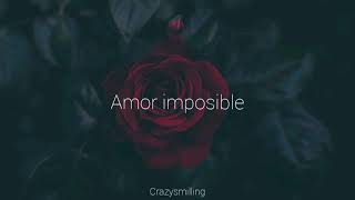 Amor Imposible - David botero (erick)