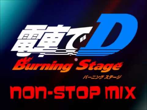 é›»è»Šã§D Burning Stage Non-Stop Mix - YouTube