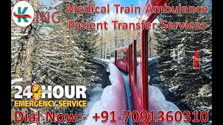 Use King Train Ambulance Facilities in Patna and Kolkata
