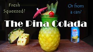 The Pina Colada (NO BLENDER) || fresh squeezed vs canned pineapple juice - best on YouTube