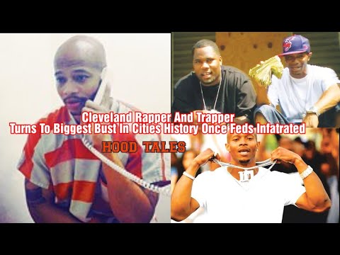 Cleveland Rapper And Trapper Turns To Biggest Bust In Cities History Once Feds Infatrate