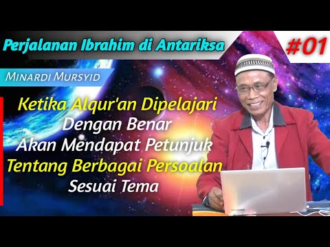 Perjalanan Ibrahim Di Antariksa 1 Oleh Minardi Mursyid