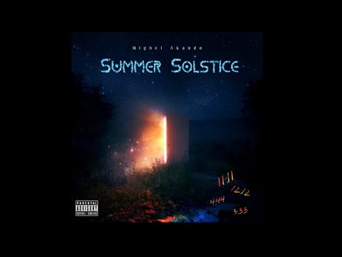 Mighel Akando -Summer Solstice (Full EP Album)