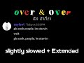 Over Over Rio Romeo Slightly Slowed Extended
