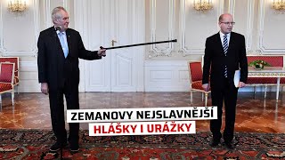 Miloš Zeman: Připomeňte si prezidentovy nejzná