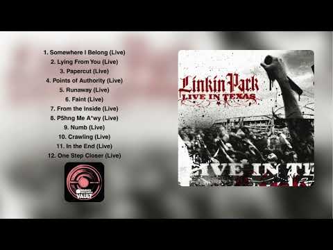 Linkin Park - Live in Texas (Full Album)