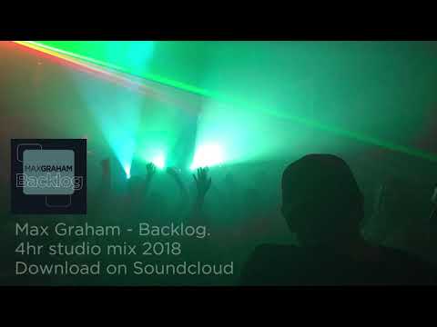 Max Graham - Backlog 1 | 4hr Studio Mix (2018)