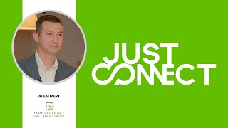 Adem Mert - Fame Group Hotels / Just Connect