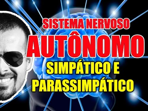 Sistema Nervoso Autônomo Simpático e Parassimpático: Anatomia e Farmacologia - Vídeo Aula 098