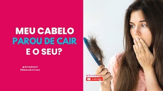 QUEDA DE CABELO, AQUI NÃO! QUER SABER COMO?