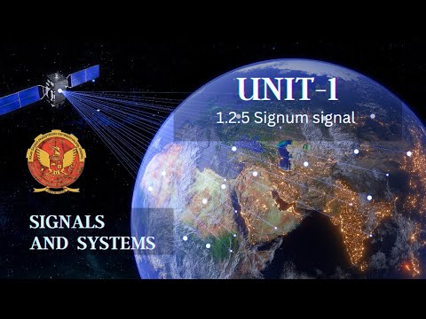 1.2.5 Signum Signal | Unit 1 | EC402 | Signals & Systems | RGPV |