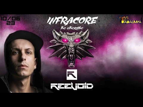 Reevoid @ Infracore 'The Other Side' fueled by NovitHard (10.06.2023)